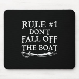 Alfombrilla De Ratón Regla Divertida #1 No Te Caigas Del Crucero Pirata
