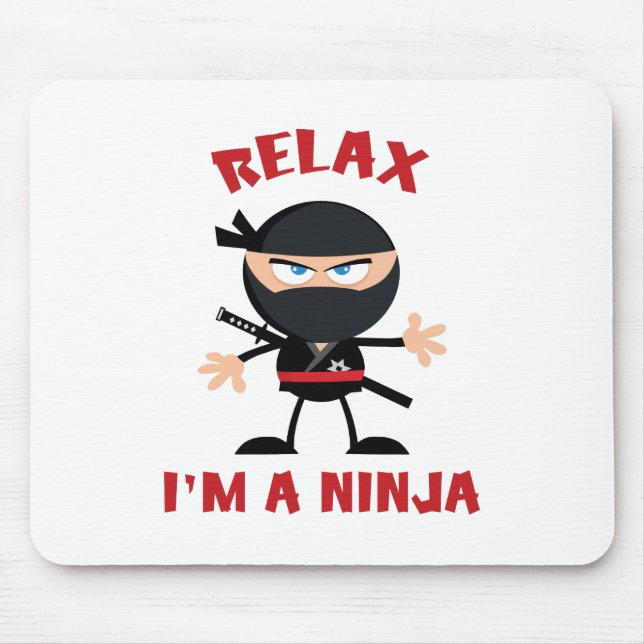 Alfombrilla De Ratón Relájate, soy un Ninja (Frente)