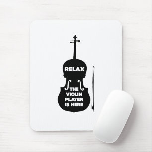 Alfombrilla De Ratón Relájese El Violin Player está aquí