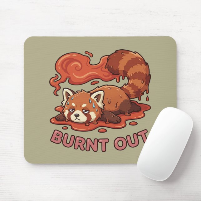 Alfombrilla De Ratón Relatable "Burnt Out" Red Panda – Cute Melted Aest (Con ratón)