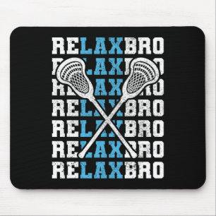 Alfombrilla De Ratón Relax Bro Funny Lacrosse Player Lax Amantes Hombre