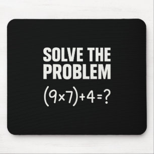 Alfombrilla De Ratón Resolver El Problema Divertido Matemáticas 67 Meme