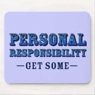 Alfombrilla De Ratón Responsabilidad personal - consiga alguno
