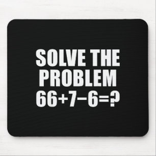 Alfombrilla De Ratón Resuelve El Problema 67 Meme Seis Siete Matemática