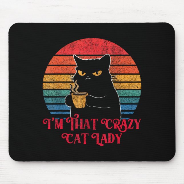 Alfombrilla De Ratón Retro I'm That Crazy Cat Lady Cat Lover Quote Funn (Frente)