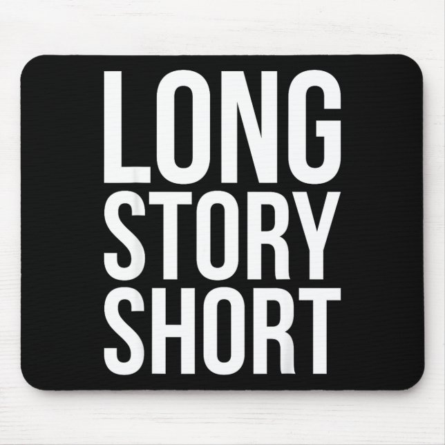 Alfombrilla De Ratón Retro Long Story Short Funny Slang Saying Quote Gi (Frente)