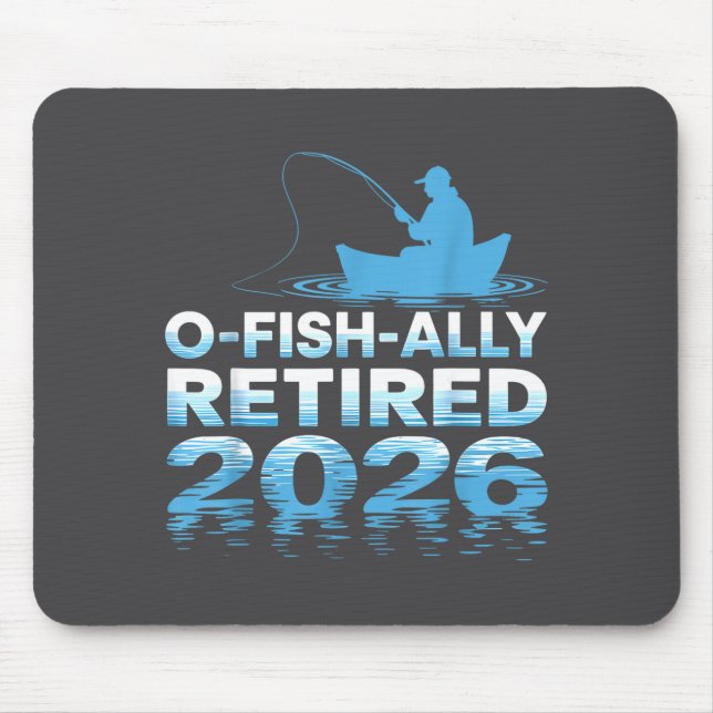 Alfombrilla De Ratón Retro O-fish-ally Retired 2026 Fisherman Fishing R (Frente)