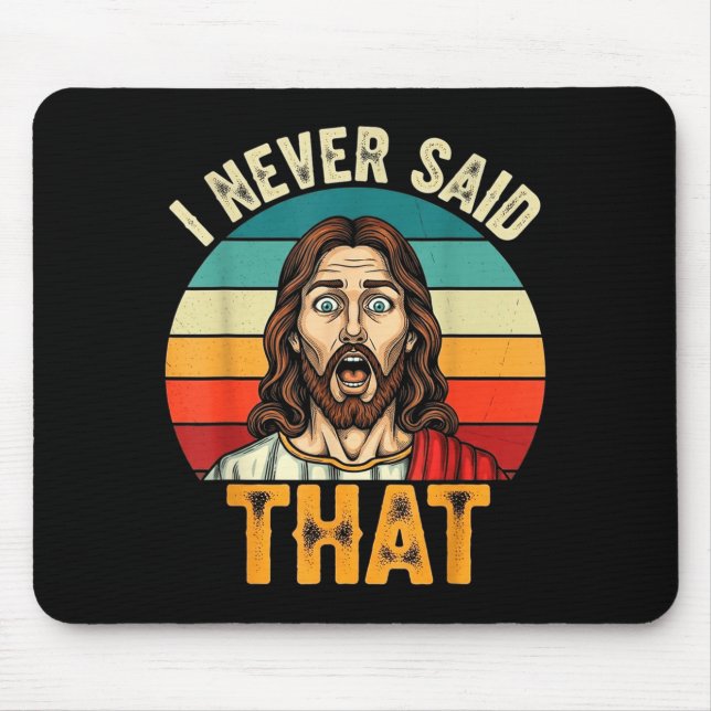 Alfombrilla De Ratón Retro Sunset I Never Said That Funny Shocked Jesus (Frente)