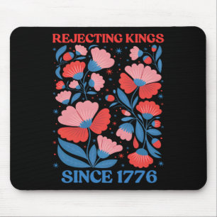 Alfombrilla De Ratón Reyes Rechazando Retro Desde 1776 Mujeres Florales