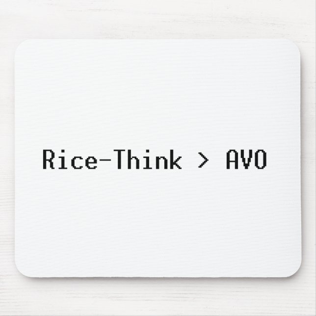 Alfombrilla De Ratón Rice-Think>AVO Mousepad (Frente)