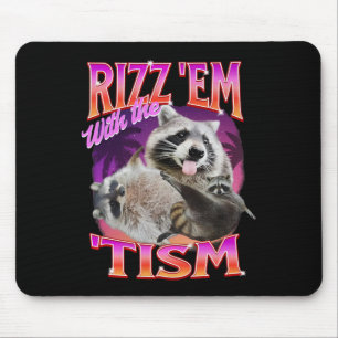 Alfombrilla De Ratón Rizz Em con el meme de Tism Mapache Autista Divert