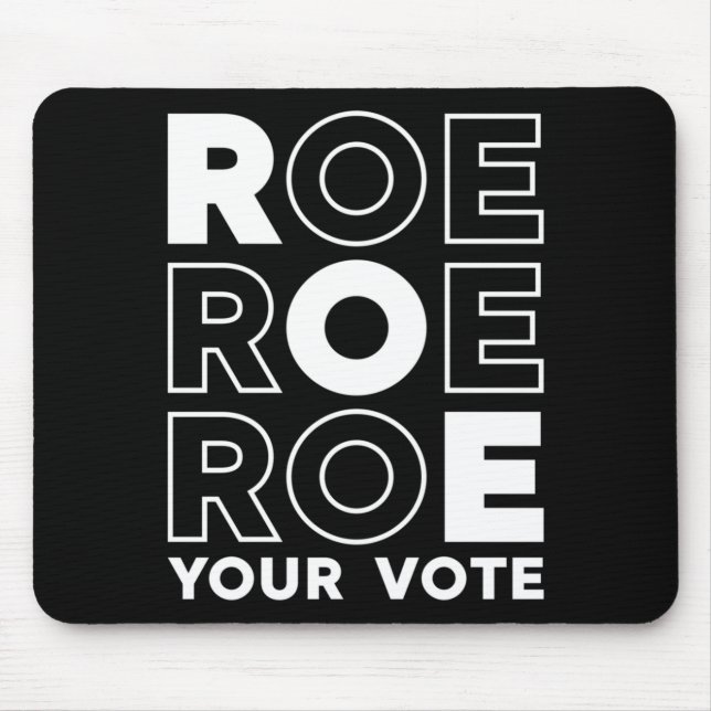 ALFOMBRILLA DE RATÓN ROE ROE ROE TU VOTO 79 (Frente)