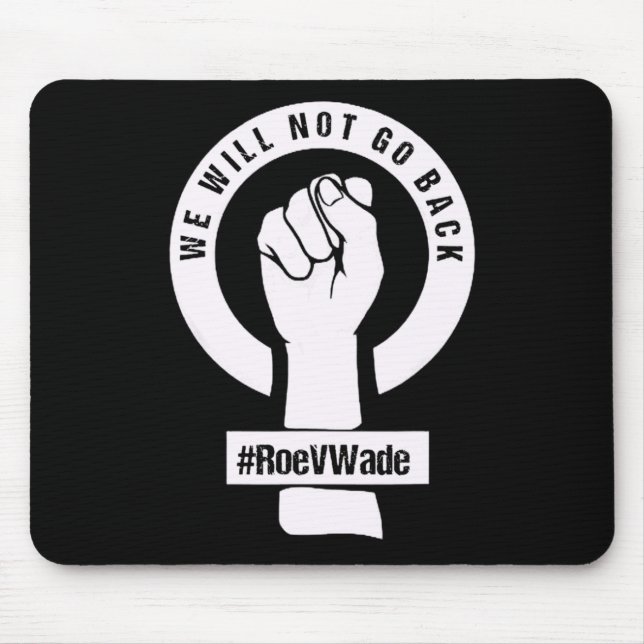 Alfombrilla De Ratón roe v wade no volveremos (Frente)