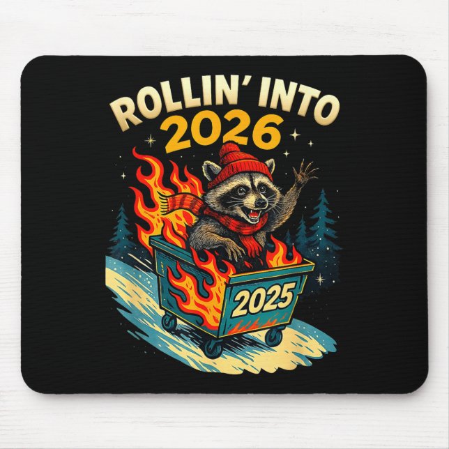 Alfombrilla De Ratón Rollin Into 2026 Raccoon Funny Dumpster Fire 2025  (Frente)