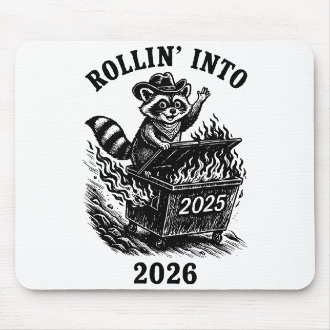 Alfombrilla De Ratón Rollin Into 2026 Raccoon Funny Dumpster Fire 2025  (Frente)