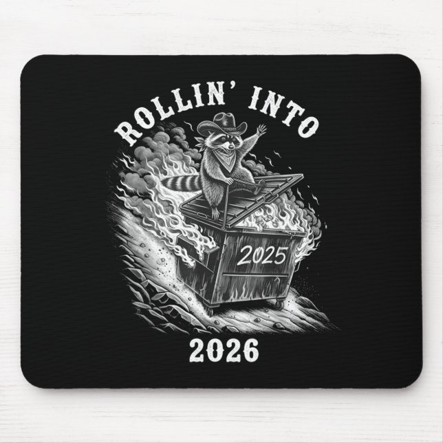 Alfombrilla De Ratón Rollin Into 2026 Raccoon Funny Dumpster Fire 2025  (Frente)