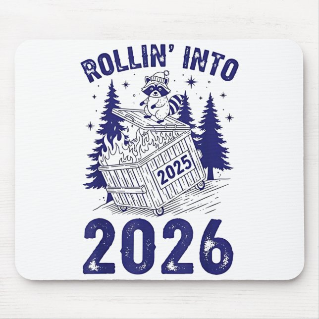 Alfombrilla De Ratón Rollin Into 2026 Raccoon Funny Dumpster Fire 2025  (Frente)