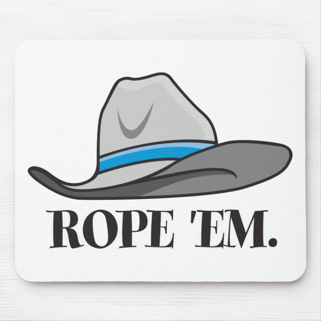 Alfombrilla De Ratón Rope 'em cowboy (Frente)