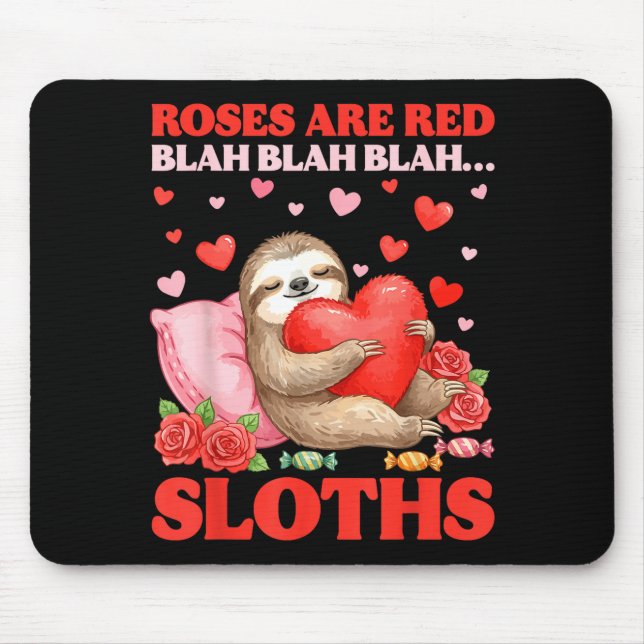 Alfombrilla De Ratón Roses Are Red Blah Sloths Valentine Cute Animal Lo (Frente)