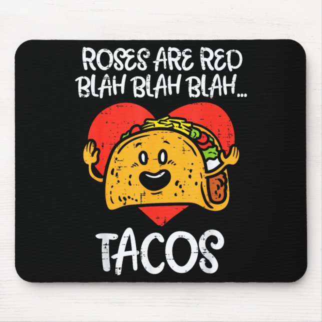 Alfombrilla De Ratón Roses Are Red Blah Tacos Funny Valentine Day Food  (Frente)