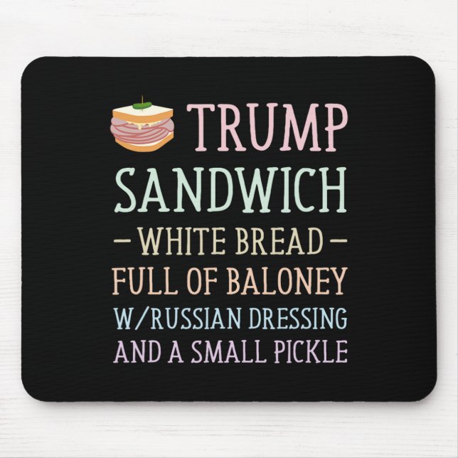 Alfombrilla De Ratón Rótulo anti sandwich de Trump es gracioso (Frente)