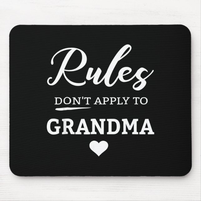 Alfombrilla De Ratón Rules Don't Apply To Grandma  (Frente)