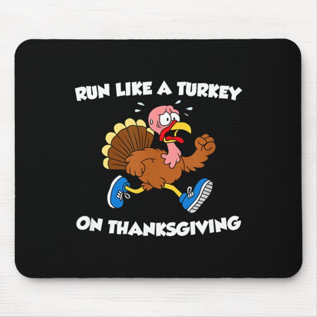 Alfombrilla De Ratón Run Like A Turkey On Thanksgiving Funny Trot  (Frente)