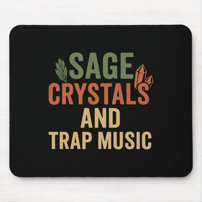 Alfombrilla De Ratón Sage Crystap Trap Music (Frente)