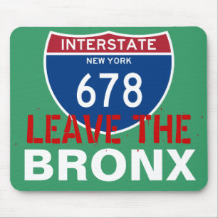 ALFOMBRILLA DE RATÓN ¡SALGA DEL BRONX!