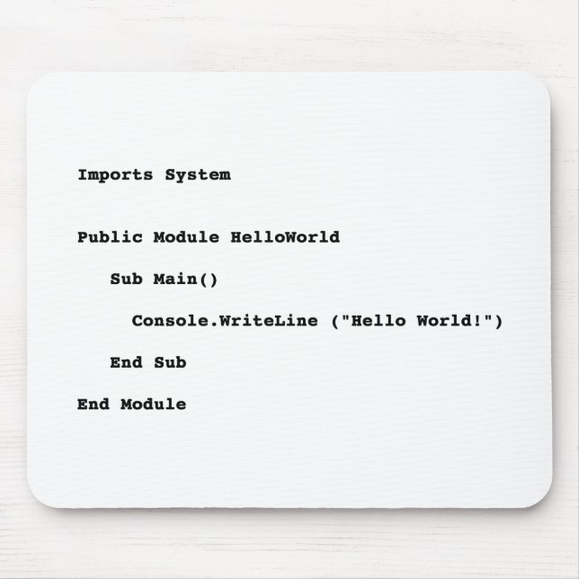 Alfombrilla De Ratón Saludo mundial de Hello de Visual Basic (Frente)