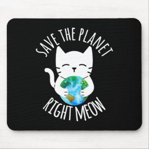 Alfombrilla De Ratón Salva el planeta justo, qué gracioso Gato Día de l