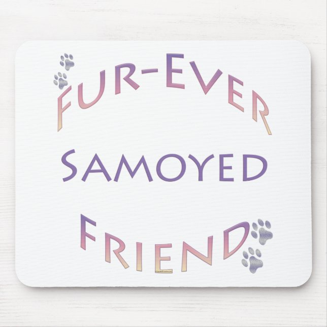 Alfombrilla De Ratón Samoyed Furever Friend (Frente)