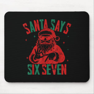 Alfombrilla De Ratón Santa Dice Seis Siete Divertida Navidad 6 7 Meme