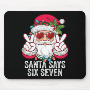 Alfombrilla De Ratón Santa Dice Seis Siete Divertido Navidad 67 Meme Sa