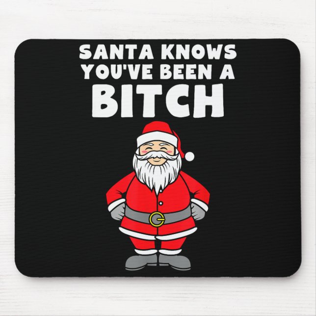 Alfombrilla De Ratón Santa Knows You've Been A Rude Christmas  (Frente)