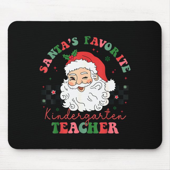 Alfombrilla De Ratón Santa's Favorite Kindergarten Teacher Christmas Me (Frente)