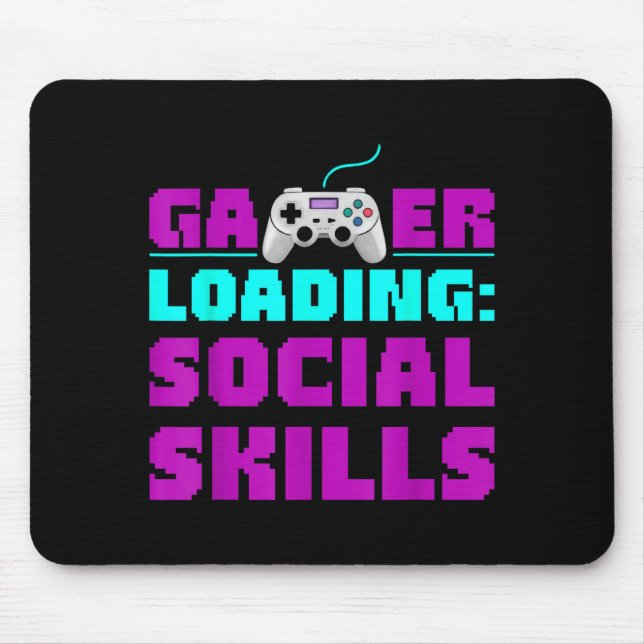 Alfombrilla De Ratón Sarcastic Gamer Loading Social Skills Funny Video  (Frente)
