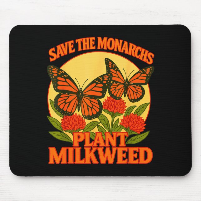 Alfombrilla De Ratón Save The Monarchs Plant Some Milkweed Butterfly Gi (Frente)