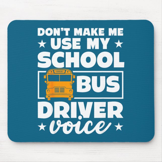 Alfombrilla De Ratón School Bus Driver Funny School Bus Drivers Quote  (Frente)
