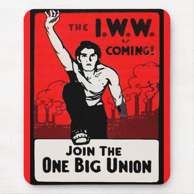 Alfombrilla De Ratón se acerca el IWW de alrededor de 1905 (Frente)
