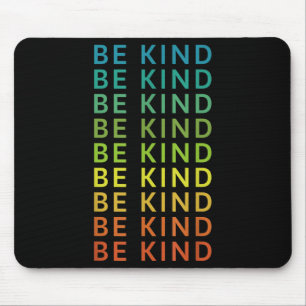 Alfombrilla De Ratón Sé amable gráfico Inspirador arcoiris Feliz Positi