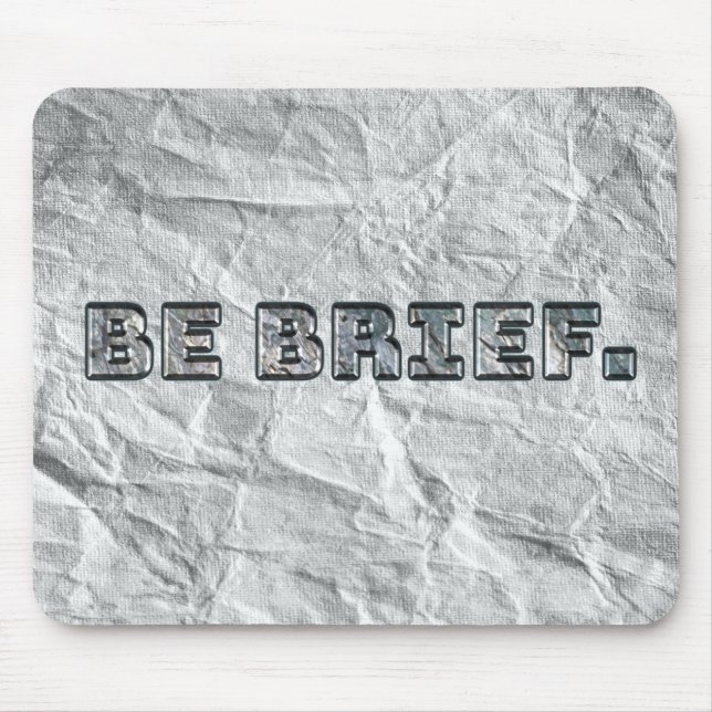 Alfombrilla De Ratón Sé Breve. (Frente)