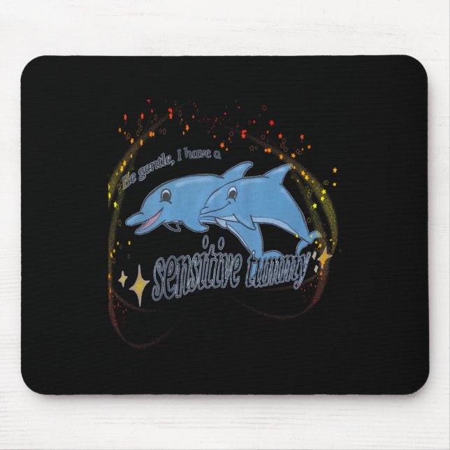 Alfombrilla De Ratón Sé Gentil Tengo Un Estómago De Tummy Sensible (Frente)