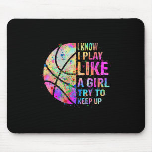Alfombrilla De Ratón Sé Que Juego Como Un Chica Intento Mantener El Bas