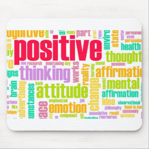 Alfombrilla De Ratón ¡Sea positivo! ¡Permanezca positivo!