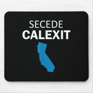 Alfombrilla De Ratón Secede Calexit T Shirt (camiseta política)