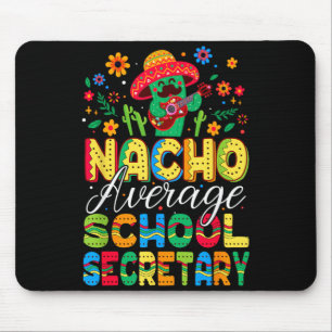 Alfombrilla De Ratón Secretaria Escolar Nacho Promedio Cinco De Mayo