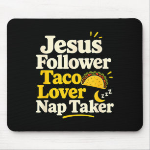 Alfombrilla De Ratón Seguidor Divertido de Jesús Taco Nap Amante Durmie