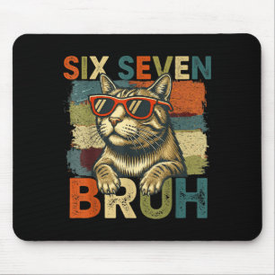 Alfombrilla De Ratón Seis Siete Bruh 6 7 Meme Amante de los Gatos 6-7 G