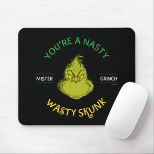 Alfombrilla De Ratón Señor Grinch   Eres un Zorrillo Asqueroso